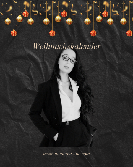 Madame Linas Dominanter Weihnachtskalender
