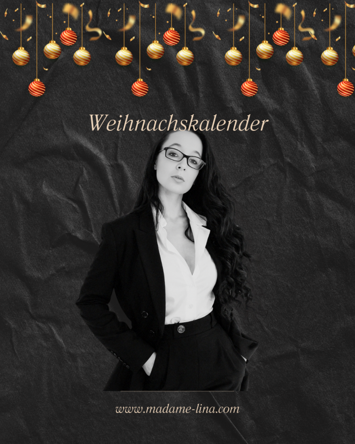 Madame Linas Dominanter Weihnachtskalender